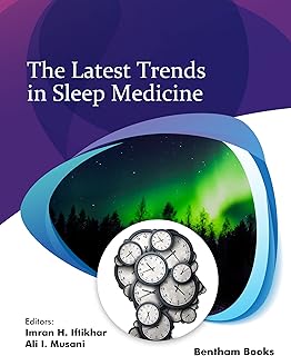The Latest Trends in Sleep Medicine