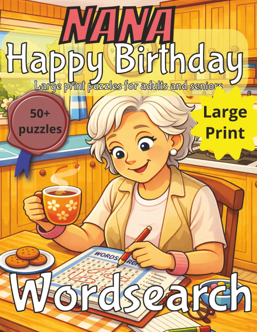 Nana Wordsearch Puzzle Book: Nana Birthday Gift | Gifts for Women | Present for Senior | Present for Grandma | Nostalgic Puzzle Book | Large Print | Wordsearch | Gift for Mom | Gift for Gran