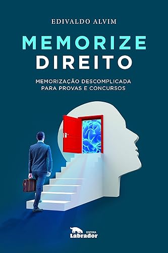 Memorize direito: Memorização descomplicada para provas e concursos