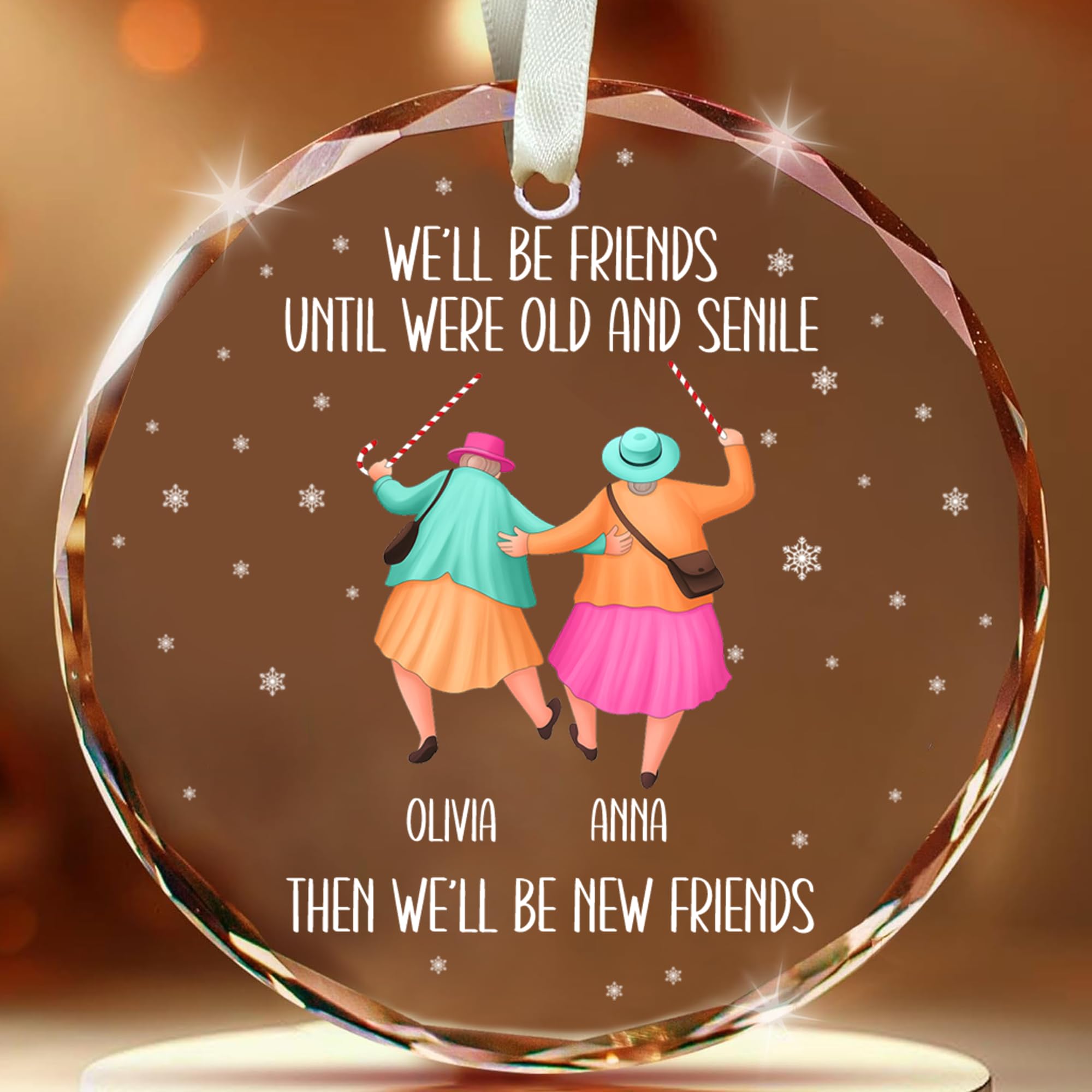 Fastpeace Women's Styler05c Personalized Funny Best Friend Christmas Ornament – Custom Ornament For Sisters, Coworkers – We’ll Be Friends Until We’re Old And Senile – Cute Holiday Keepsake With Names