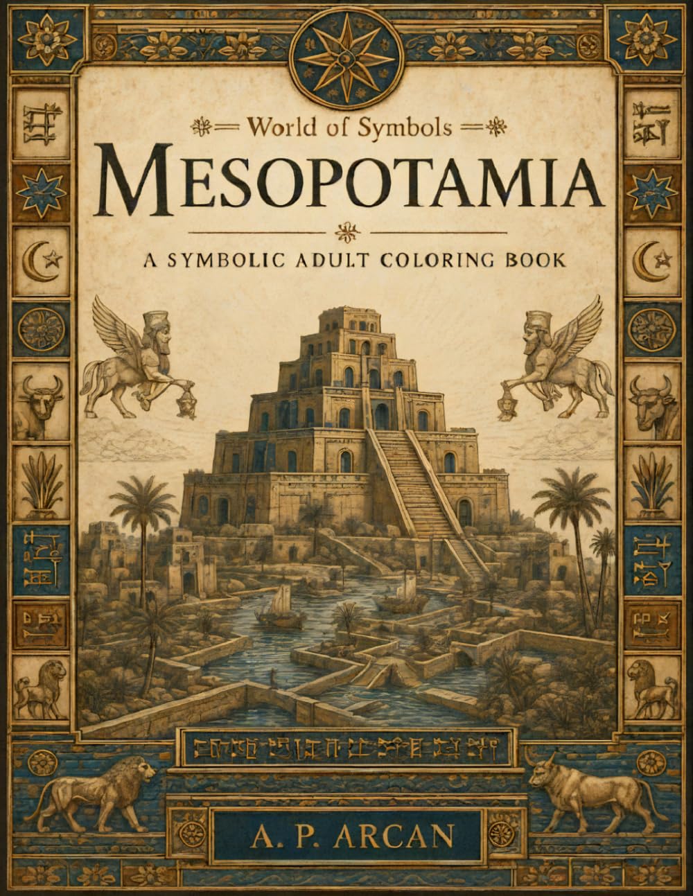 Mesopotamia: A Symbolic Coloring Book for Adults (World of Symbols)