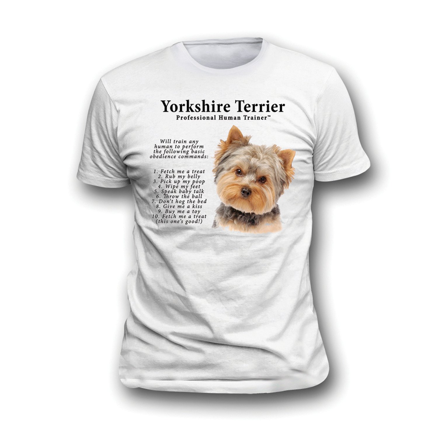 Yorkshire Terrier Yorkie Human Trainer Adult T Shirt - MEDIUM Apparel
