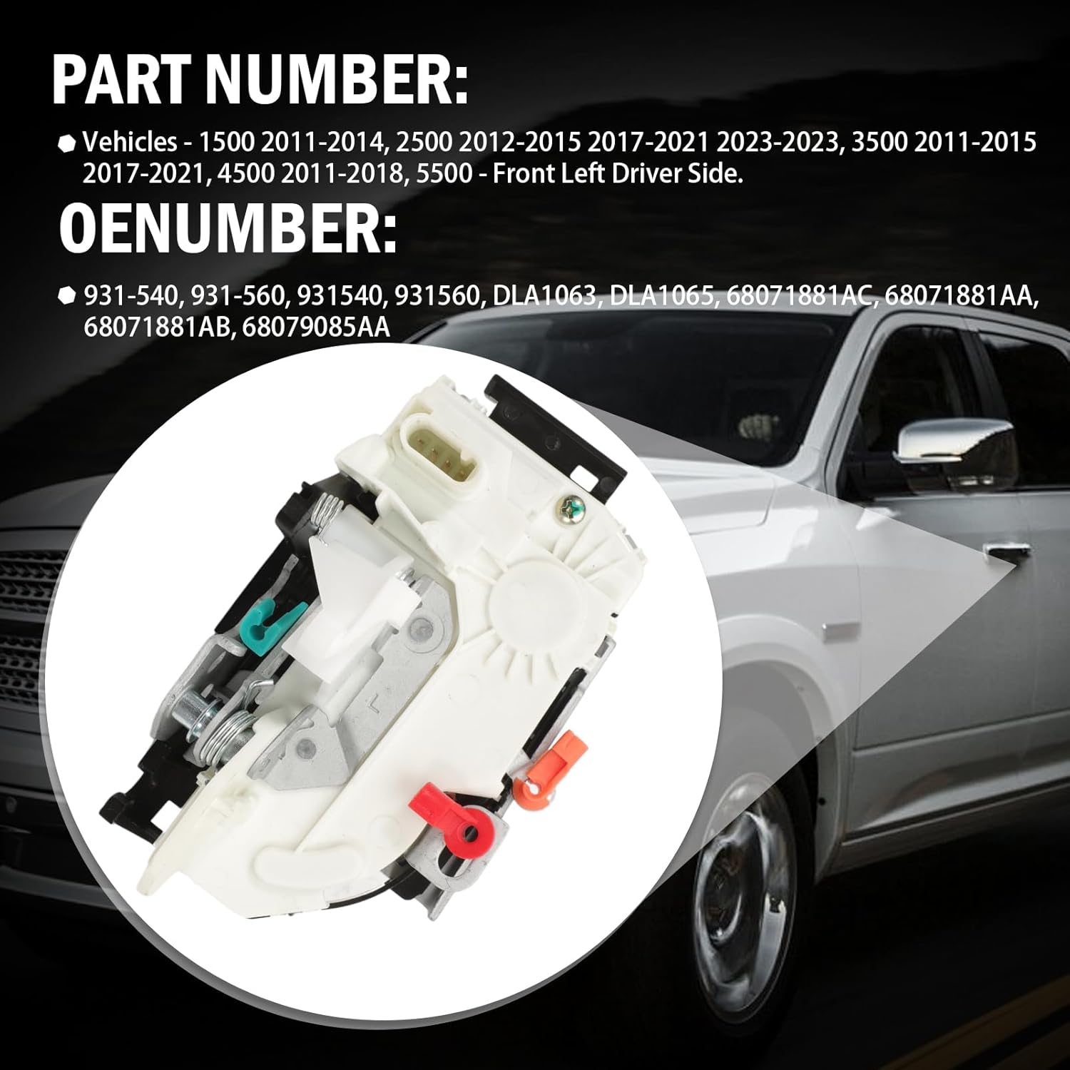 931-540 Front Left Driver Side Door Lock Latch Actuator Motor Compatible with Ram 1500 2011-2014 Ram 2500 2012-2015 2017-2021 2023 Ram 3500 2011-2015 2017-2021 Ram 4500 2011-2018 Ram 5500 2013-2018