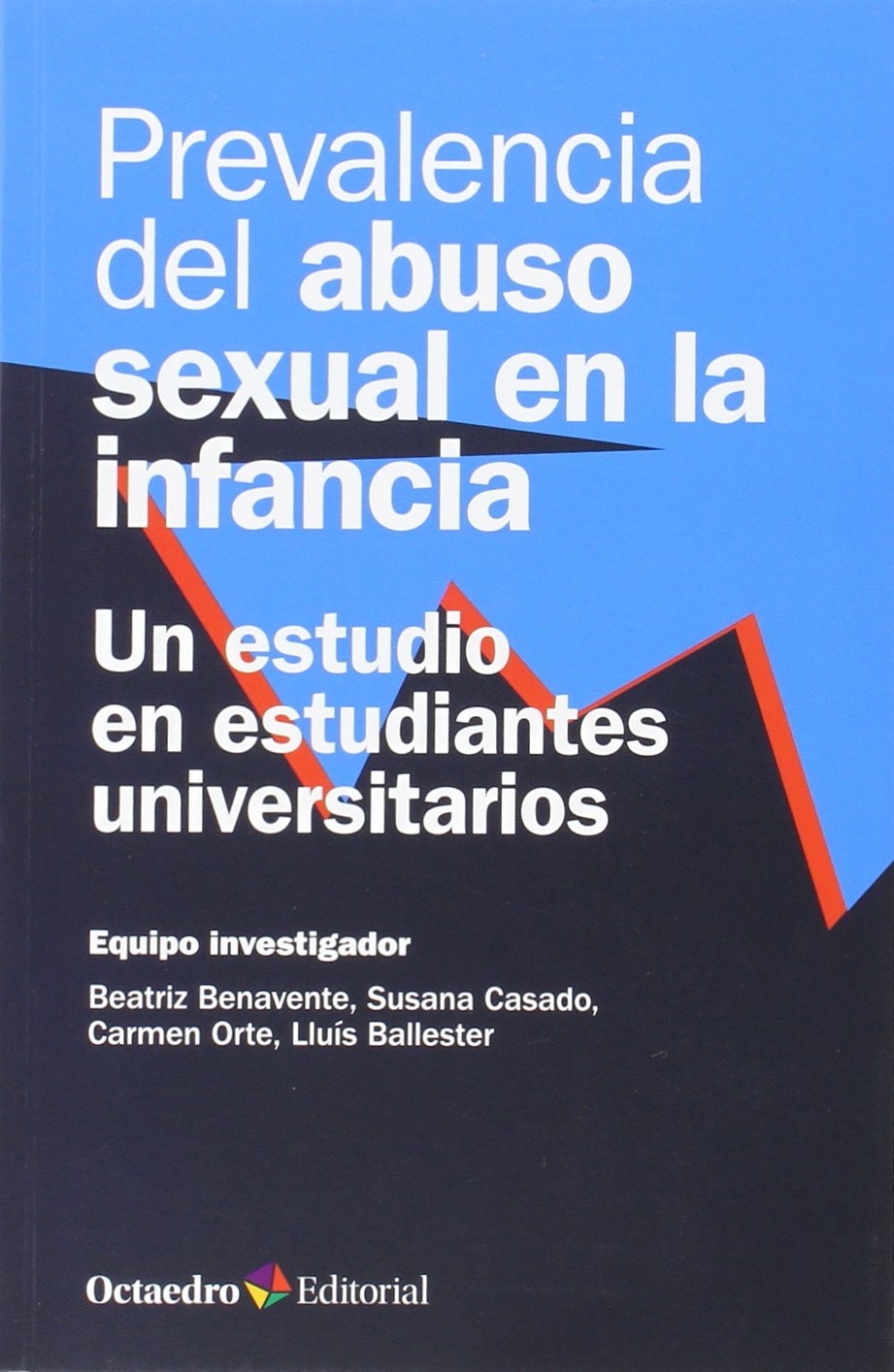 Prevalencia del abuso sexual en la infancia : un estudio en estudiantes universitarios