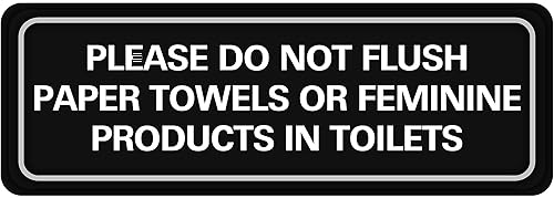 Letrero de baño con texto en inglés «Please Do Not Flush Paper Towels or Feminine in Toilets», viene con cinta 3M de doble cara para asegurar