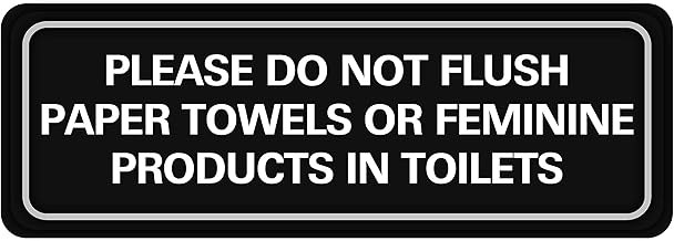 Please Do Not Flush Paper Towels or Feminine Products in Toilets Restroom Sign - Comes With Double Sided 3M Tape to Secure Ideally in Less Than a Minute - Size 9 x 3 Inch