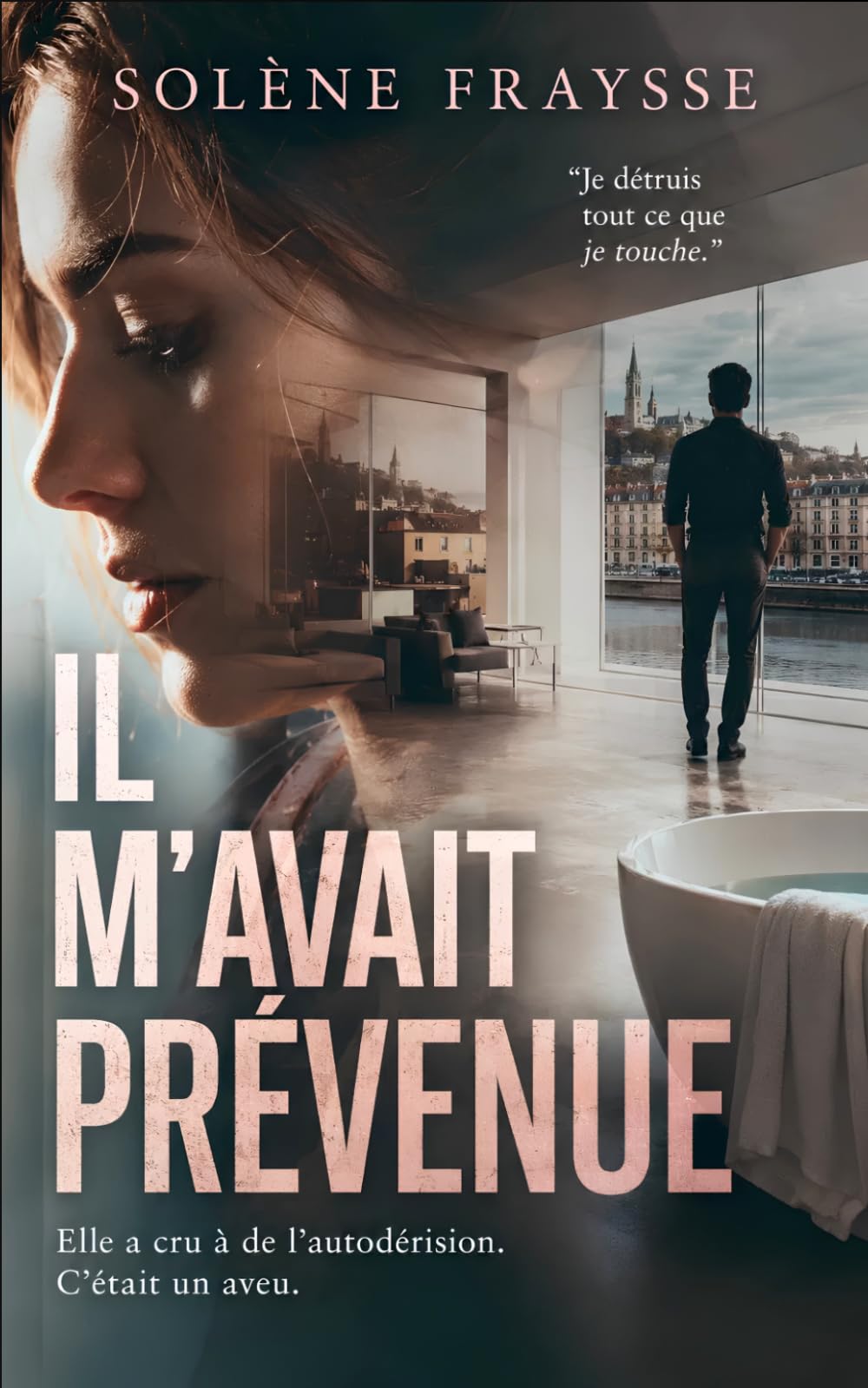 Il m'avait prévenue: Un thriller d'emprise psychologique (L'ombre de ceux qu'on aime)