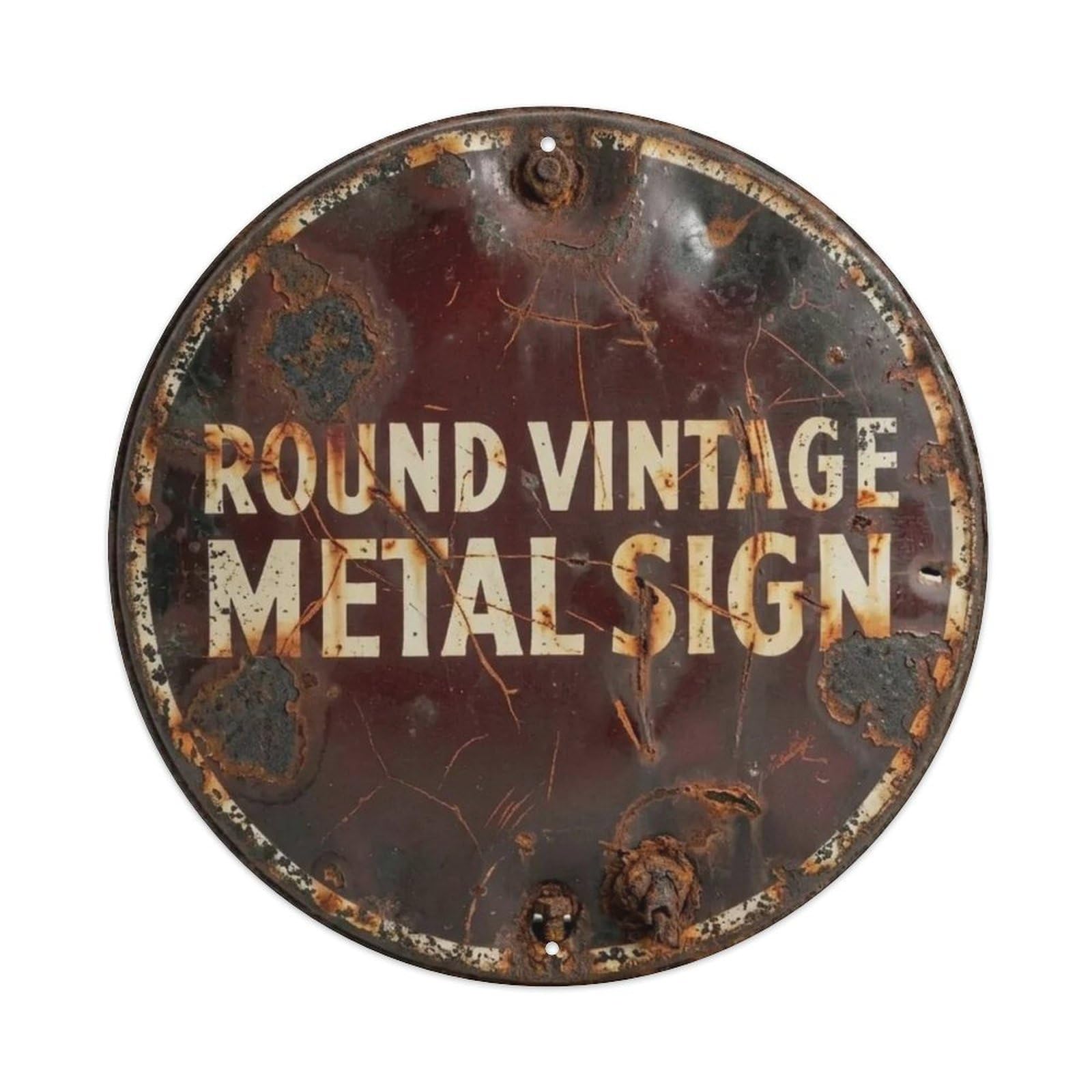 Round-Rusty Metal Tin Sign Plaque