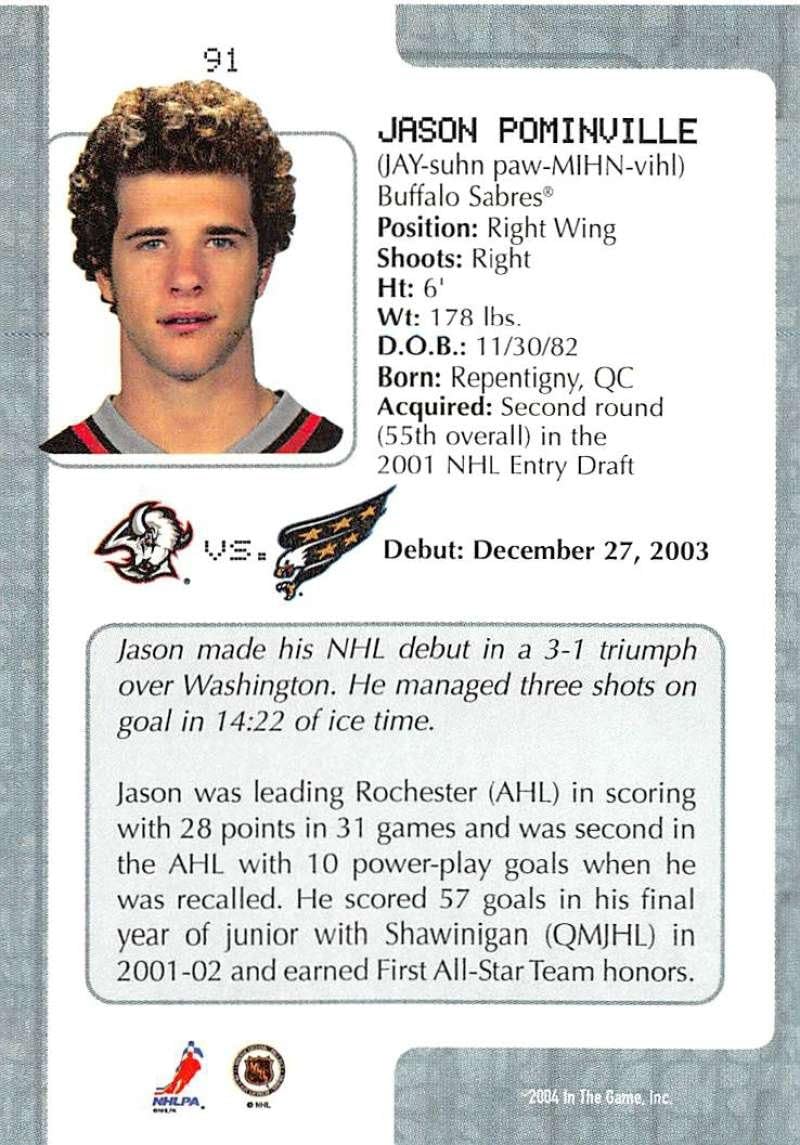 2003-04 In The Game VIP Rookie Debut #91 Jason Pominville NM-MT /40