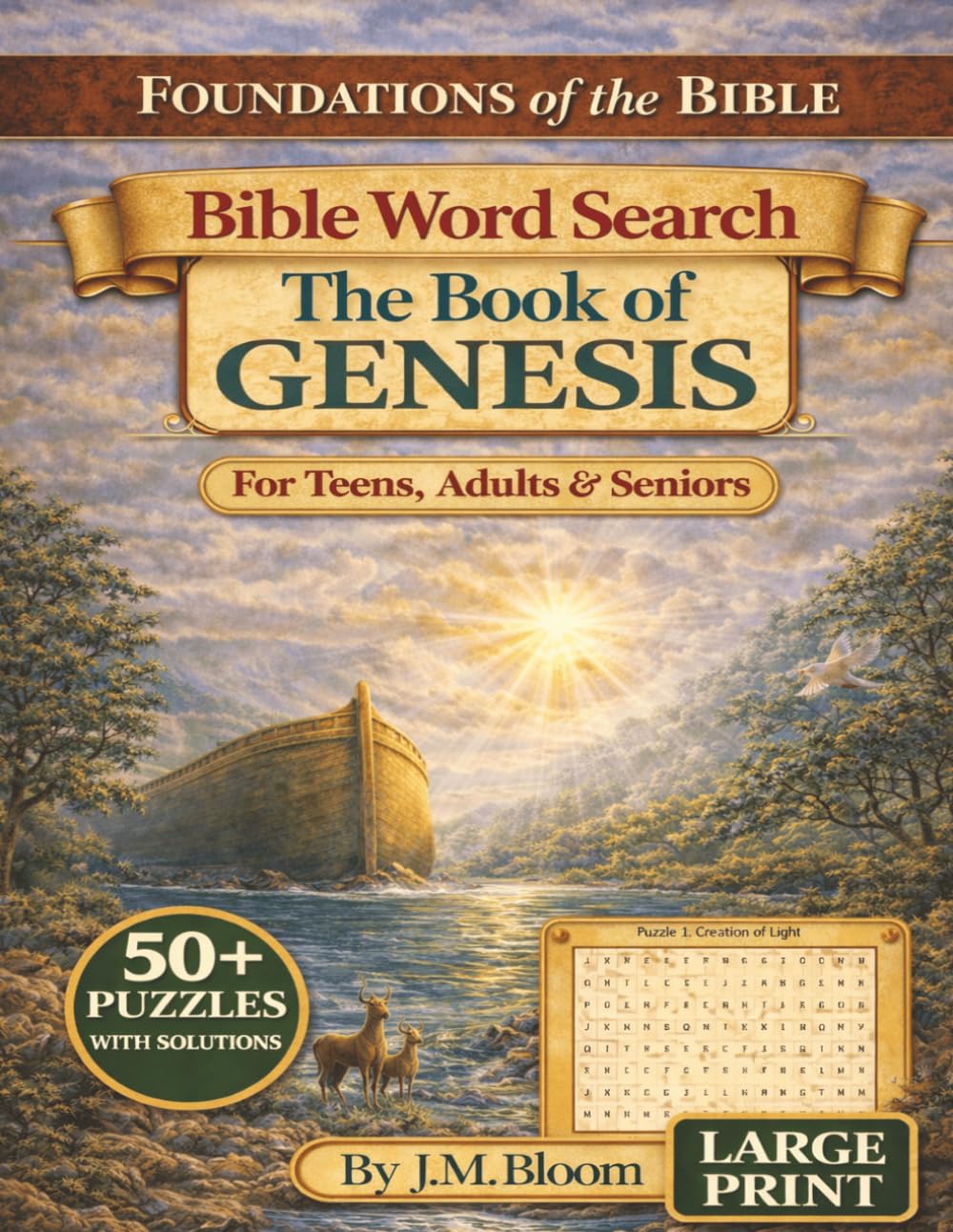 Bible Word Search: The Book of Genesis | 55 Faith-Inspired Word Search Puzzles Following the Story of Beginnings, Creation and God’s Promises | Easy ... Lovers (Foundations of the Bible Series)