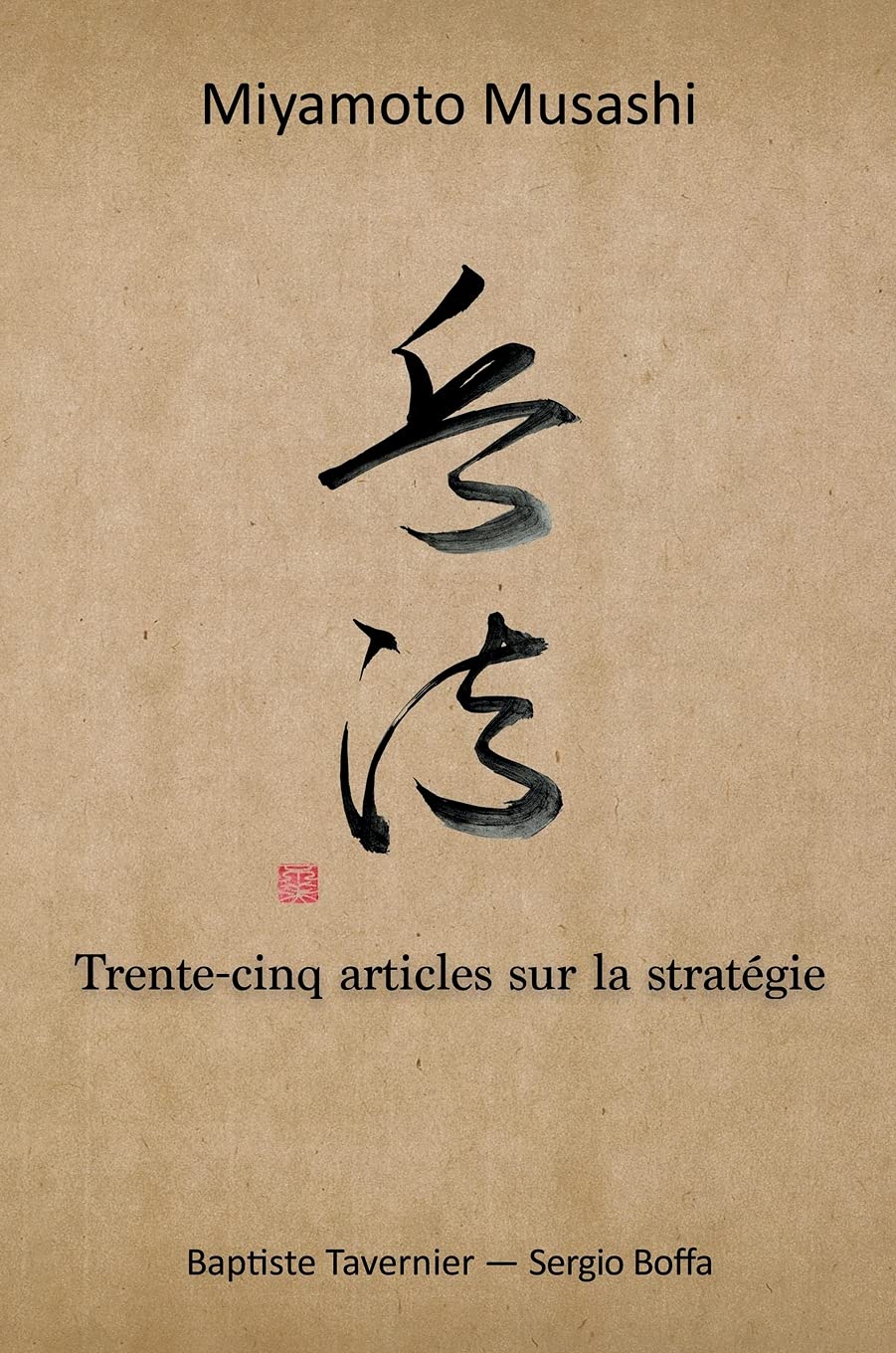 Trente-cinq articles sur la stratégie (French Edition)
