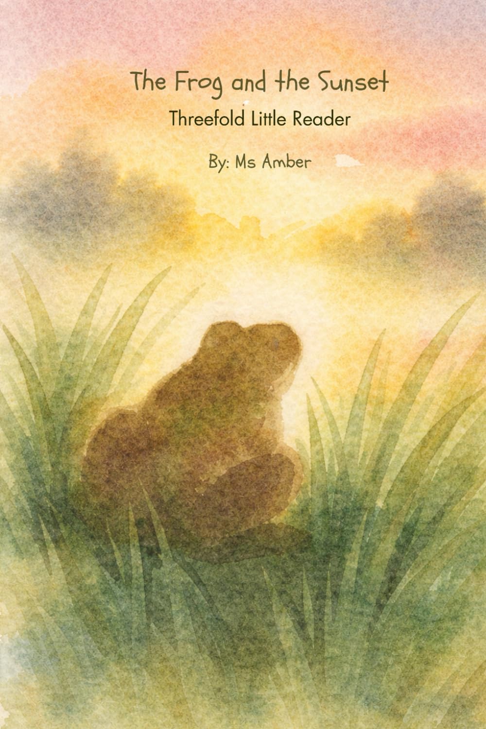 The Frog and the Sunset: Threefold Little Reader | Grade 1