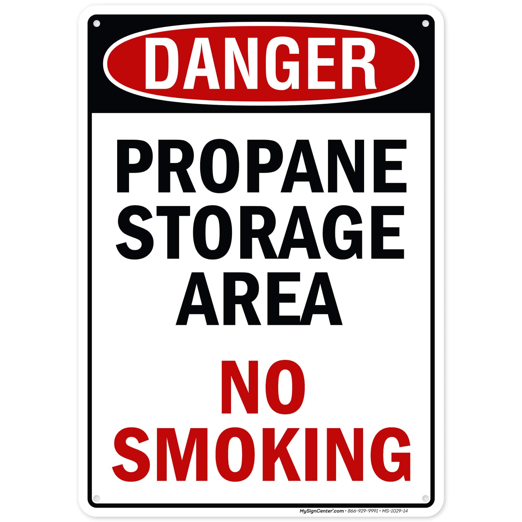 Danger Sign Propane Storage Area No Smoking, Made Out of .040 Rust-Free  Aluminum, Indoor/Outdoor Use, UV Protected and Fade-Resistant, 10 x 14,  by My Sign Center : Amazon.in: Office Products