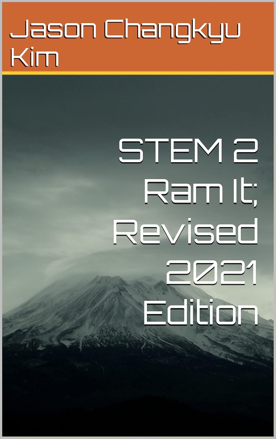 STEM 2 Ram It; Revised 2021 Edition (Understanding the New General Service List: Lexicons, Lesson Plans, & Readers)