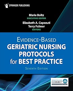 Evidence-Based Geriatric Nursing Protocols for Best Practice