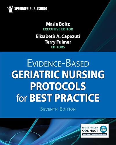 Evidence-Based Geriatric Nursing Protocols for Best Practice