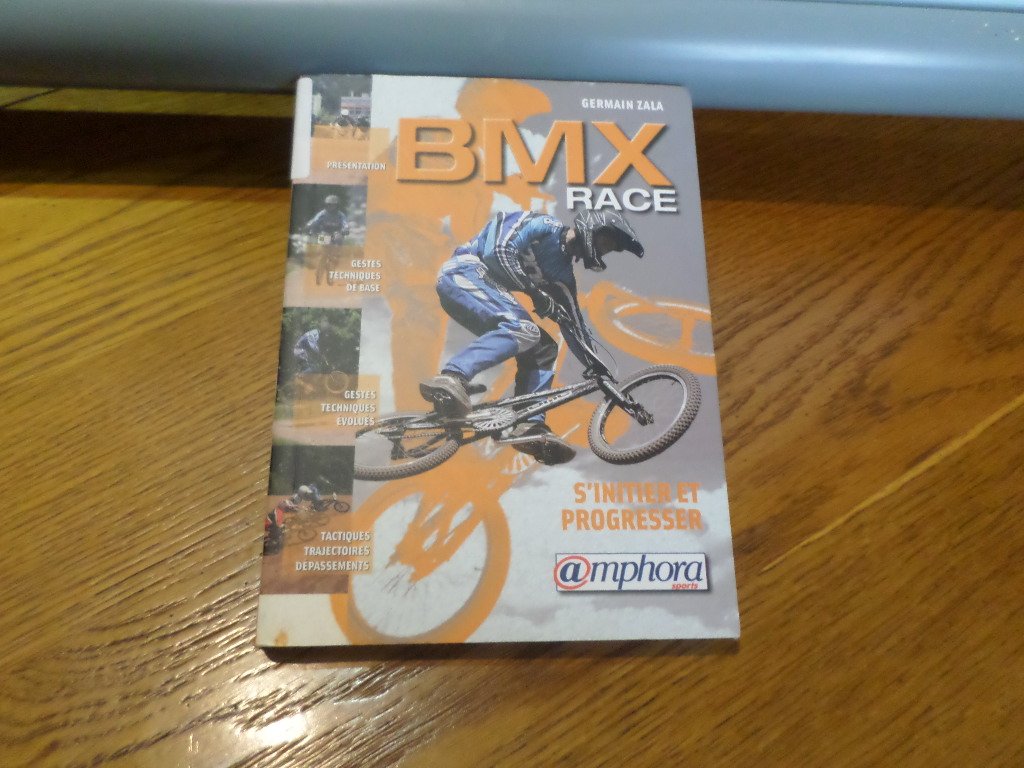 BMX Race (French Edition): S'initier et progresser