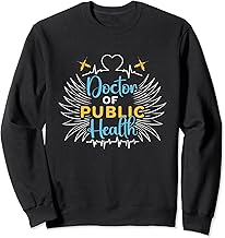 Doctor Of Public Health Blood Donor Public Health Worker Sweatshirt