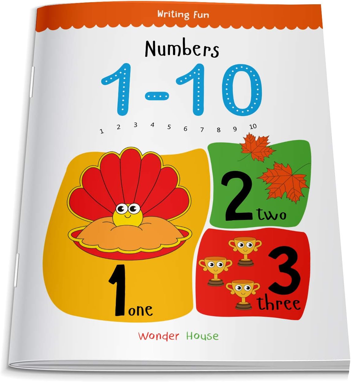 Numbers 1–10 – Write and Practice Book for Kids: Learn to Trace and Write Numbers 1 to 10 with Fun Activities | Early Math Writing Workbook for Toddlers, Preschool & Kindergarten | Ages 3–5 Years (Writing Fun Series) | 2+ hours of Learning time