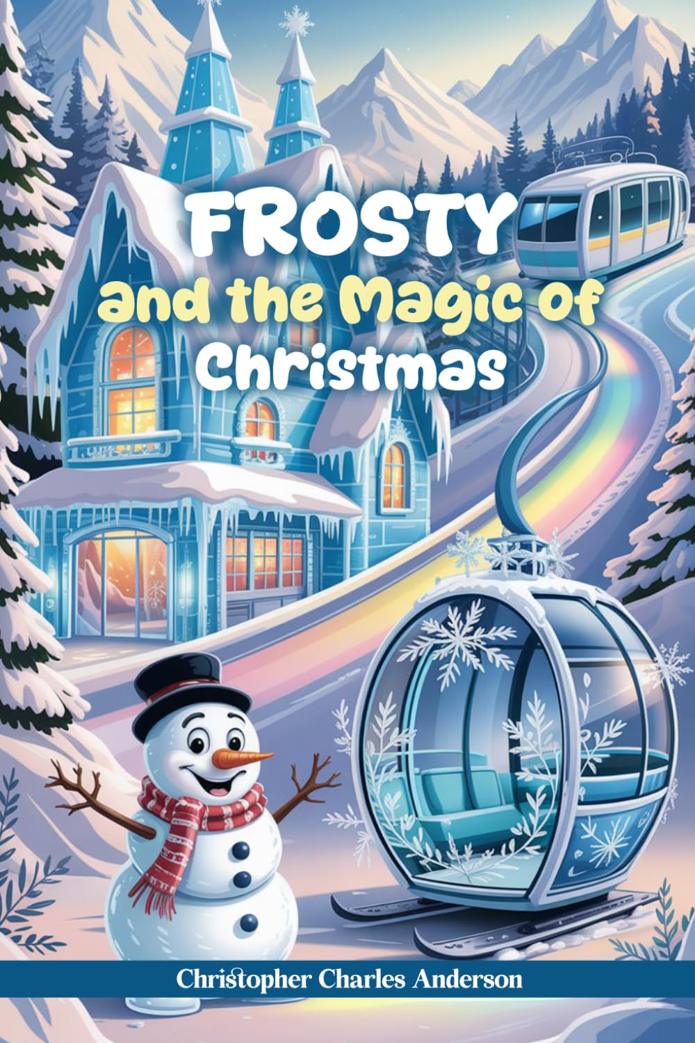 Frosty And the Magic of Christmas