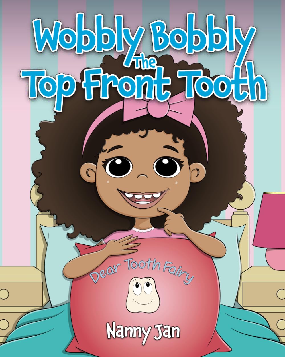 Wobbly Bobbly The Top Front Tooth
