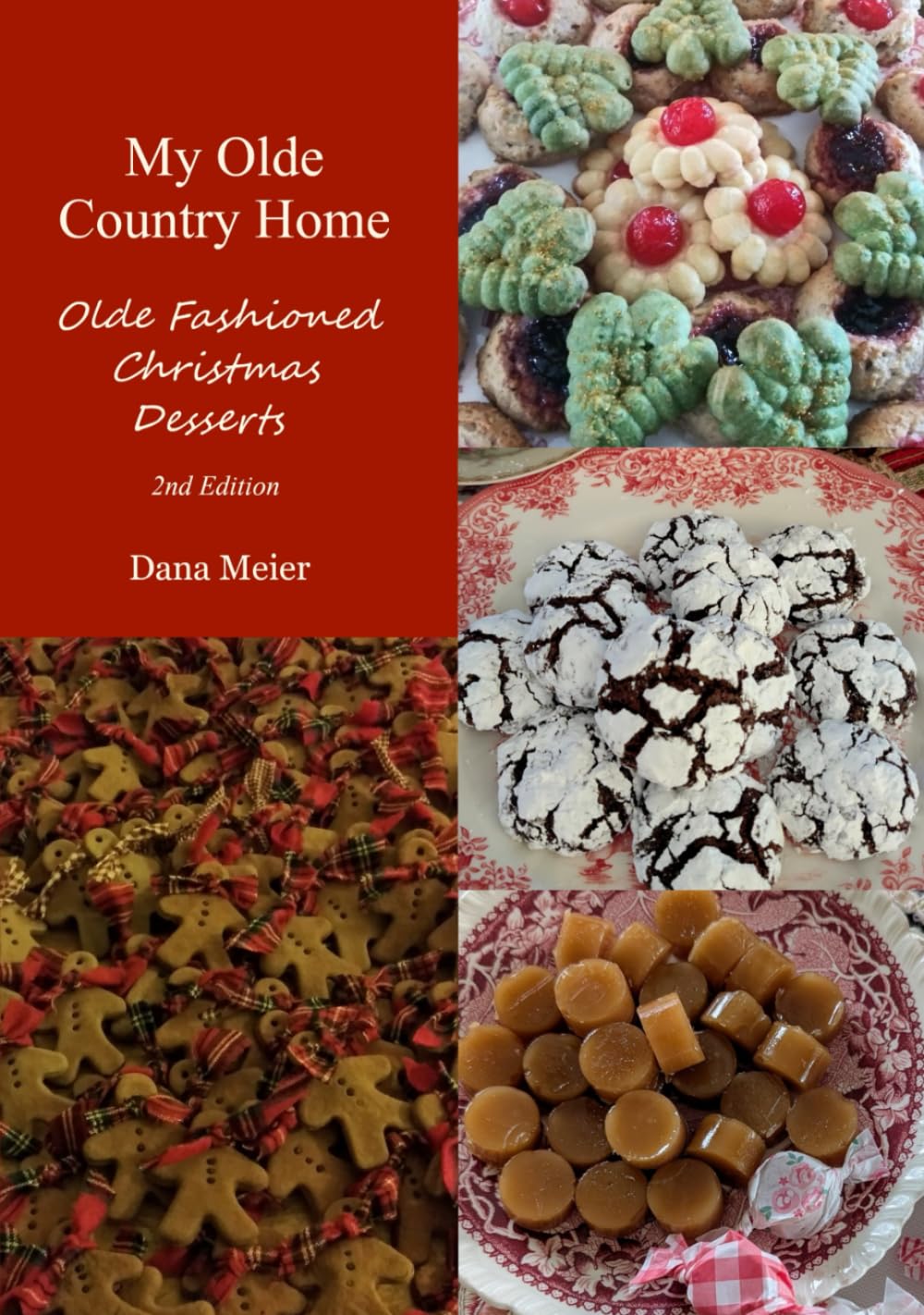 Olde Fashioned Christmas Desserts, 2nd Edition (MY OLDE COUNTRY HOME)      Hardcover – December 23, 2025
