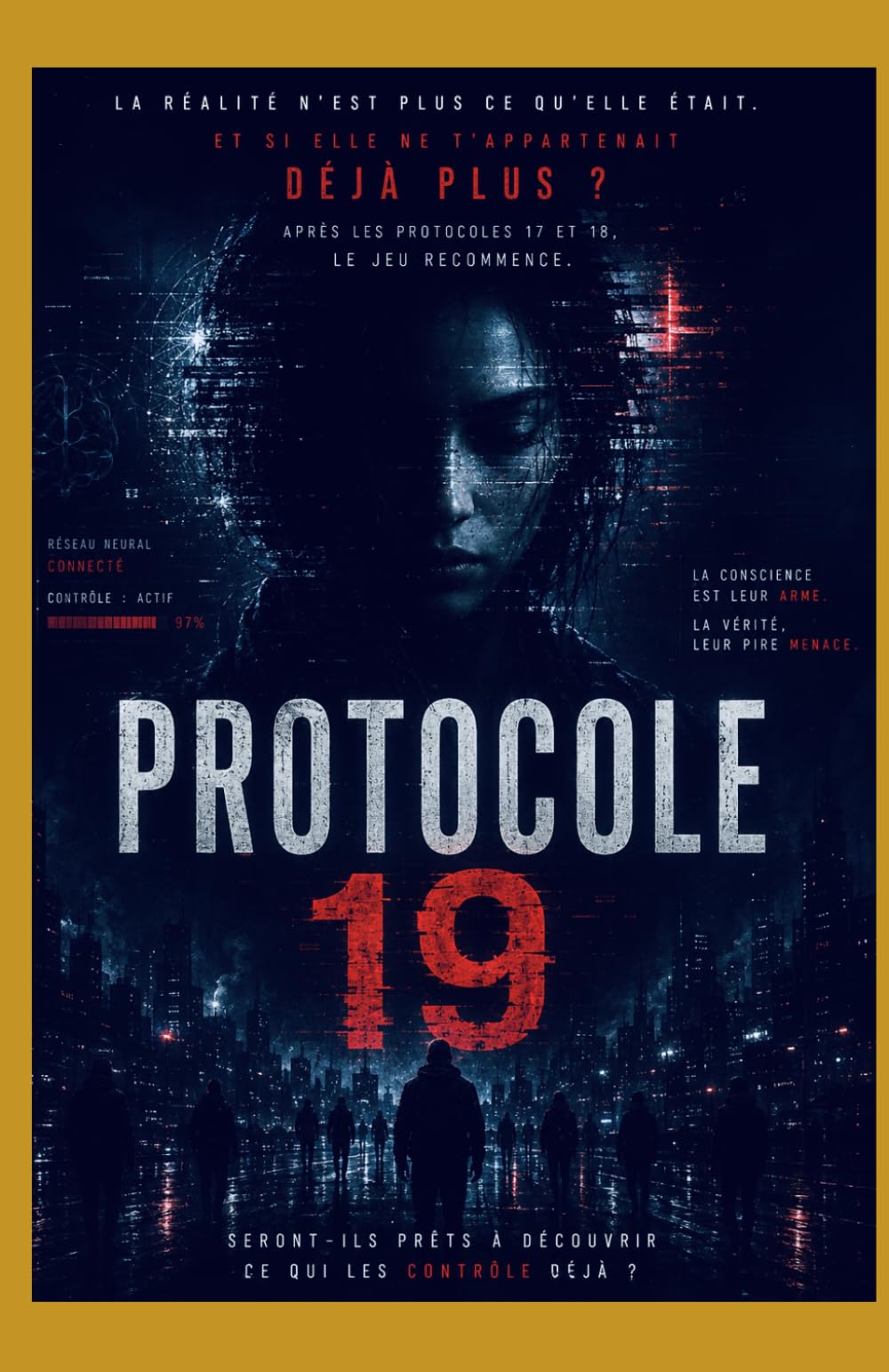 SOUS EMPRISE protocole 19: Fragments de réalité : Protocole 19