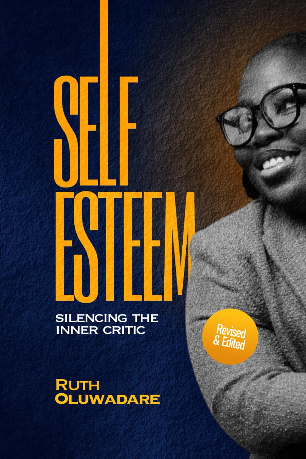 Self - Esteem: Silencing The Inner Critic