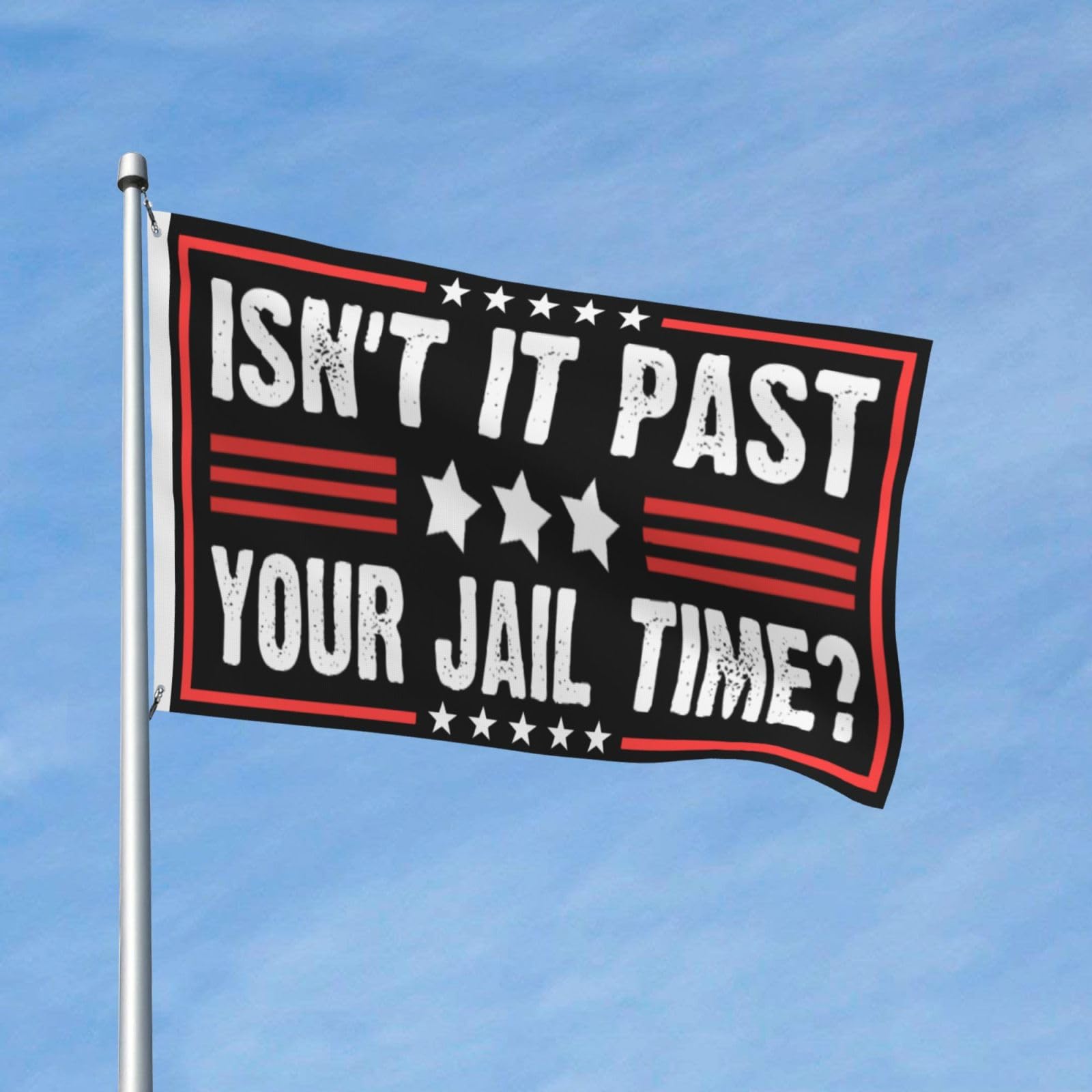 Isn't It Past Your Jail Time Funny Flags 3x5 Double Sided Outdoor Flags Tapestry Banner Poster Flag For Wall Hanging Outdoor Indoor Garden Flag Decorative