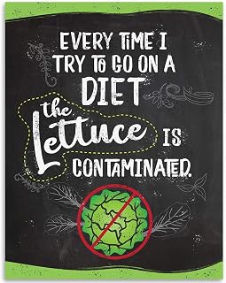 Every Time I Try To Go On A Diet - Funny Diet Quotes, Kitchen Wall Art Lettuce Food Print, Home Gym Work Out Poster, Fun Diet Motivation and Food Lover Gift, 11x14 Unframed Art Print, Chalkboard Style