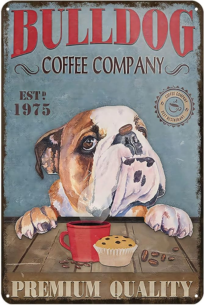 rayprint Retro Metal Sign Bulldog Coffee Premium Quality Funny Vintage Tin Sign Home Kitchen Bar Cafe Club Cave Wall Decor Dog Tin Sign 8x12 Inch