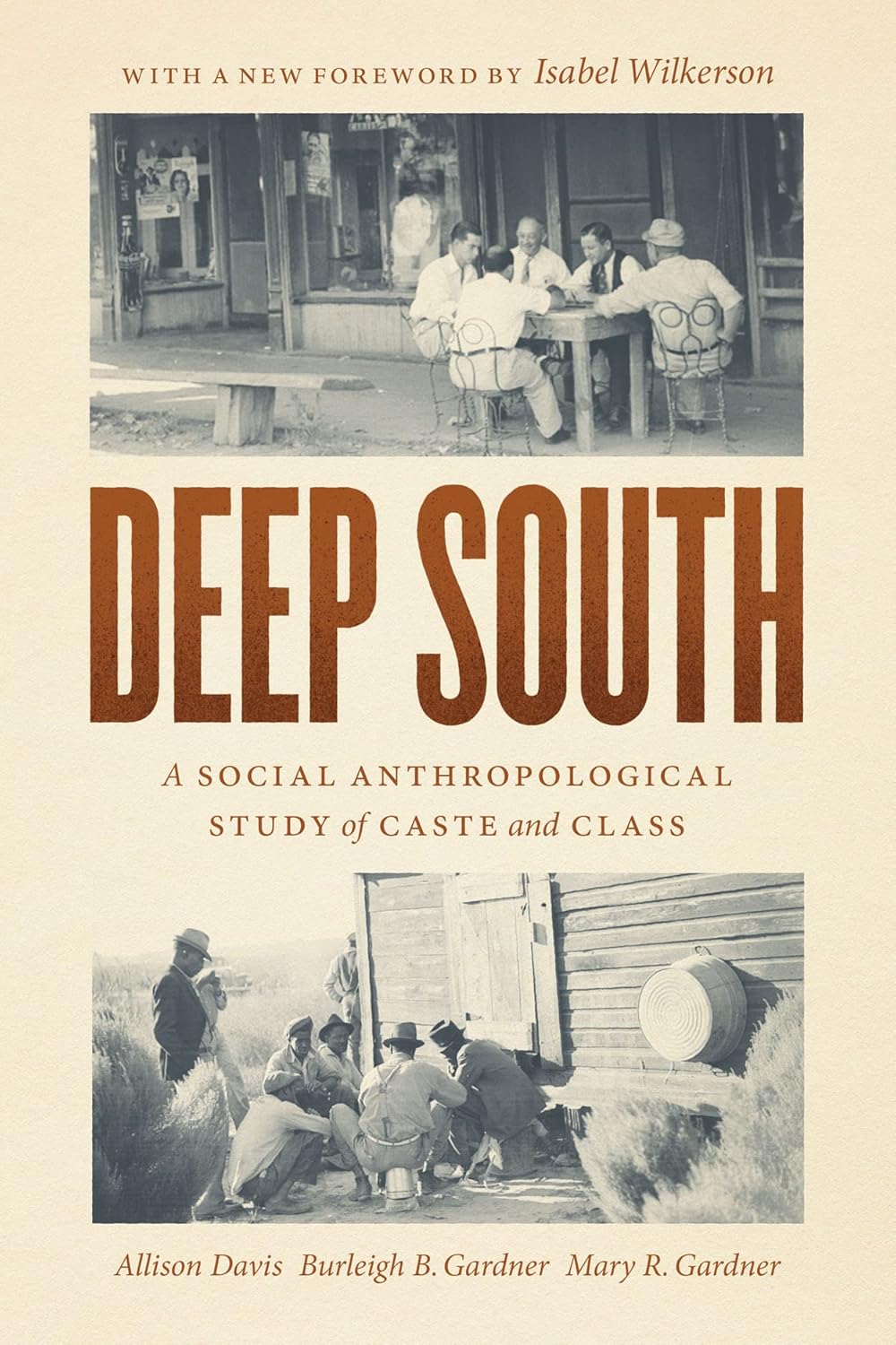 Deep South by Allison Davis: Landmark Study of Caste, Class & American Racism – Foreword by Isabel Wilkerson