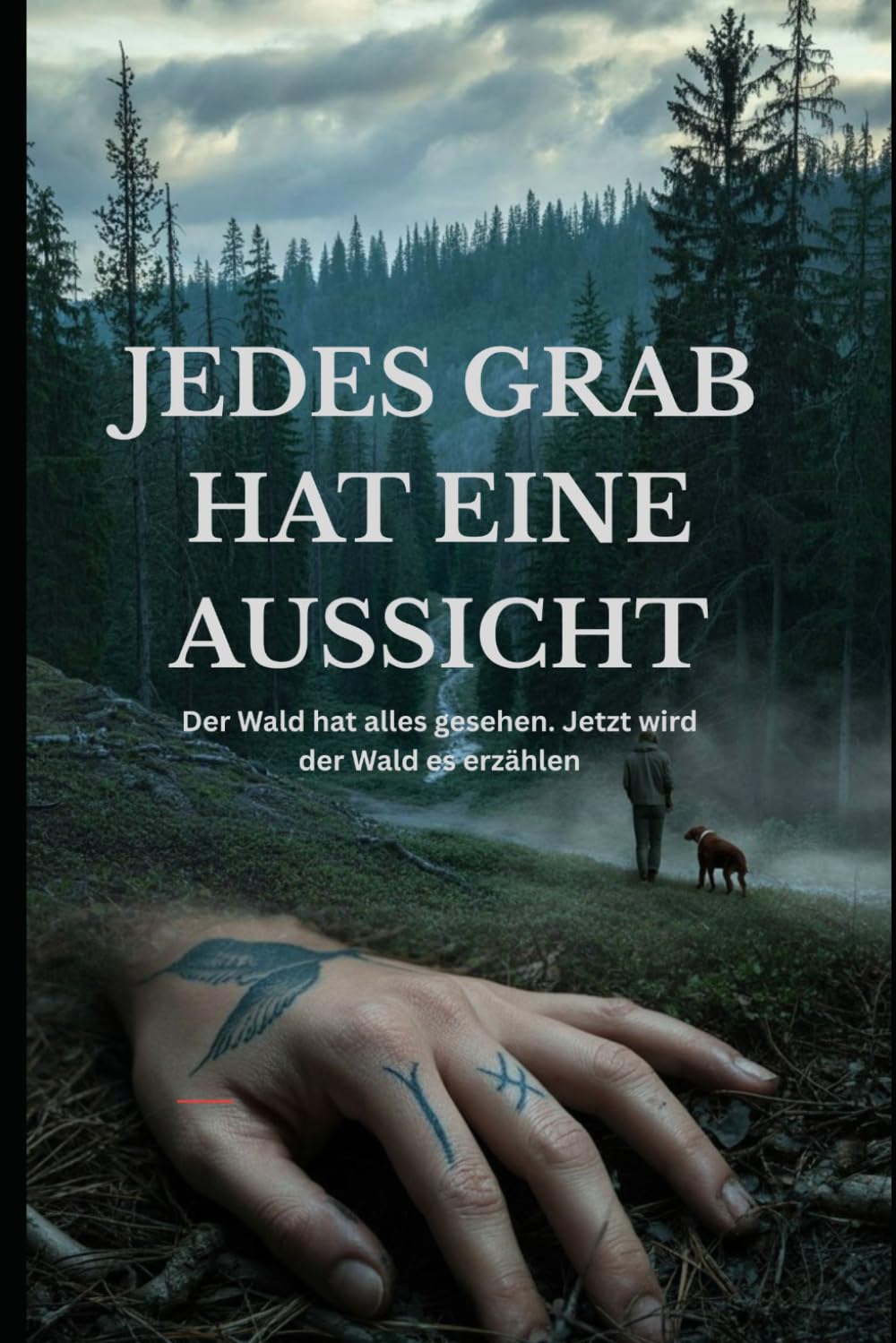 JEDES GRAB HAT EINE AUSSICHT