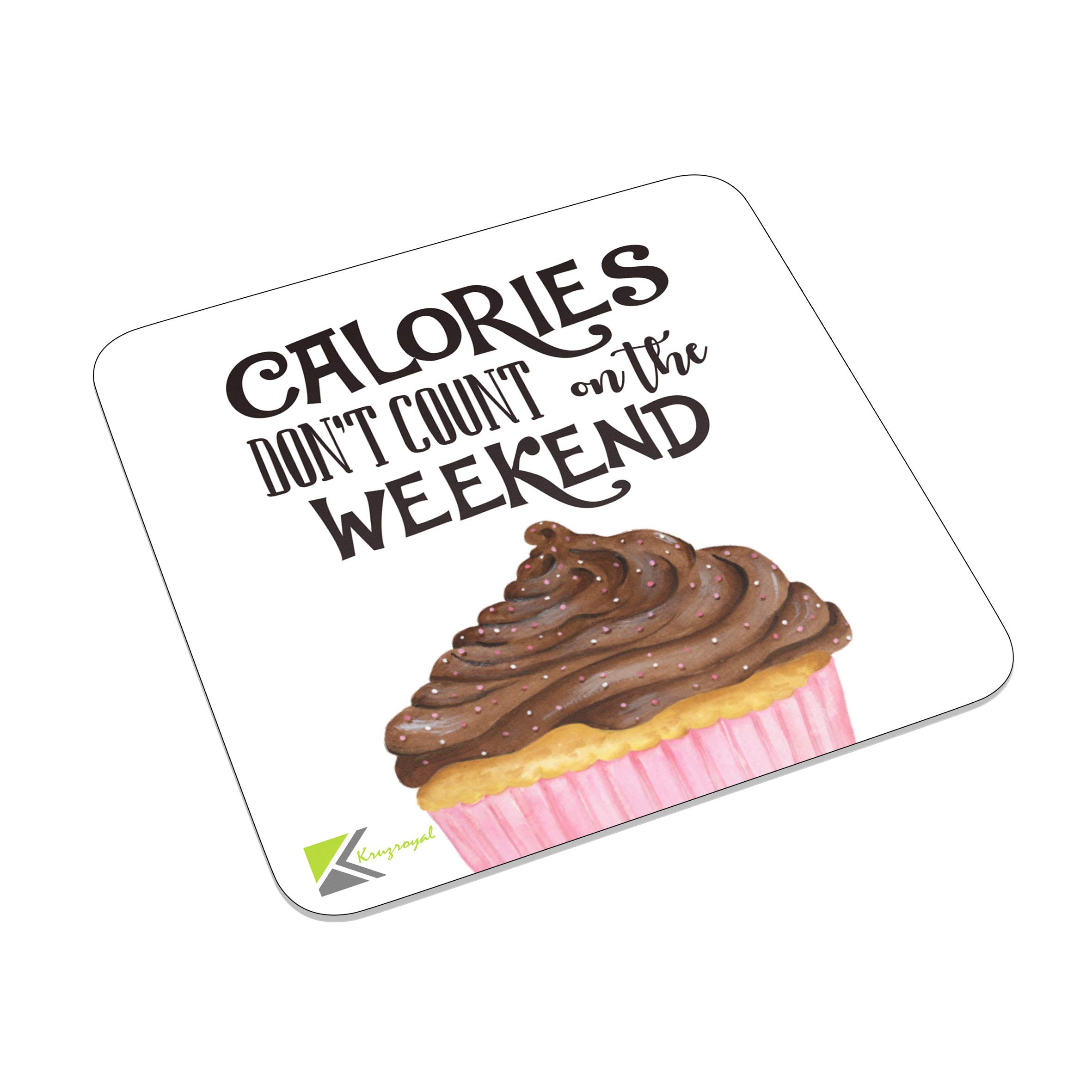 Kruzroyal Fm013 Calories Don't Count On The Weekend - 2 Novelty Funny Idea Glossy Metal Square Fridge Magnet