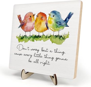 Inspirational Wooden Sign Every Little Thing Is Gonna Be All Right-Quote Plaque with Watercolor Birds, Uplifting Desk Decor for Home or Office, Gift for Women, Teachers, Friends, GraduationColour, 5.9 x 5.9 inches