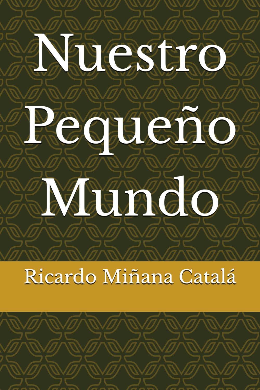 Nuestro Pequeño Mundo