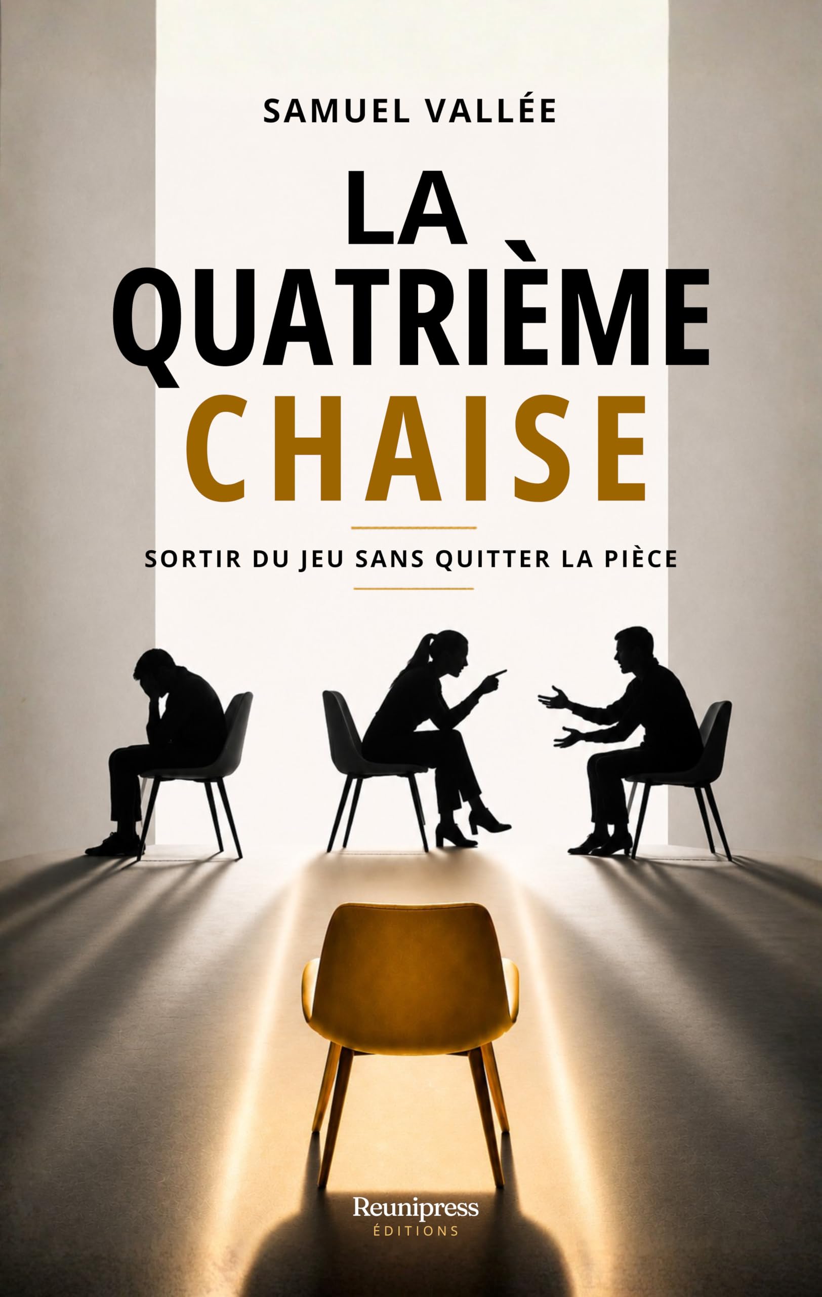 La Quatrième Chaise: Sortir du jeu sans quitter la pièce