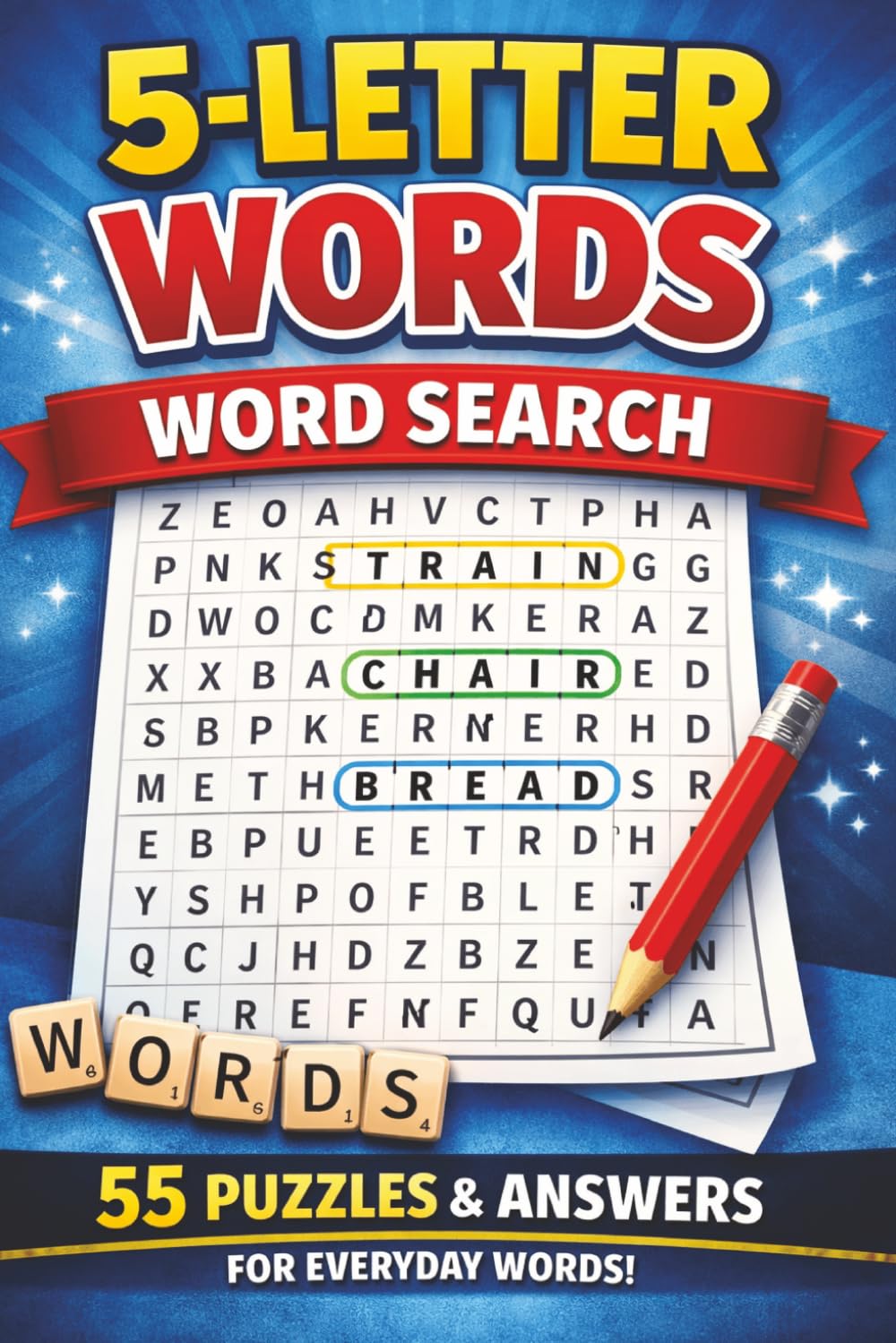 5 Letter Word Search: Puzzles For Adults, Seniors & Teens | 55 Puzzles & Solutions