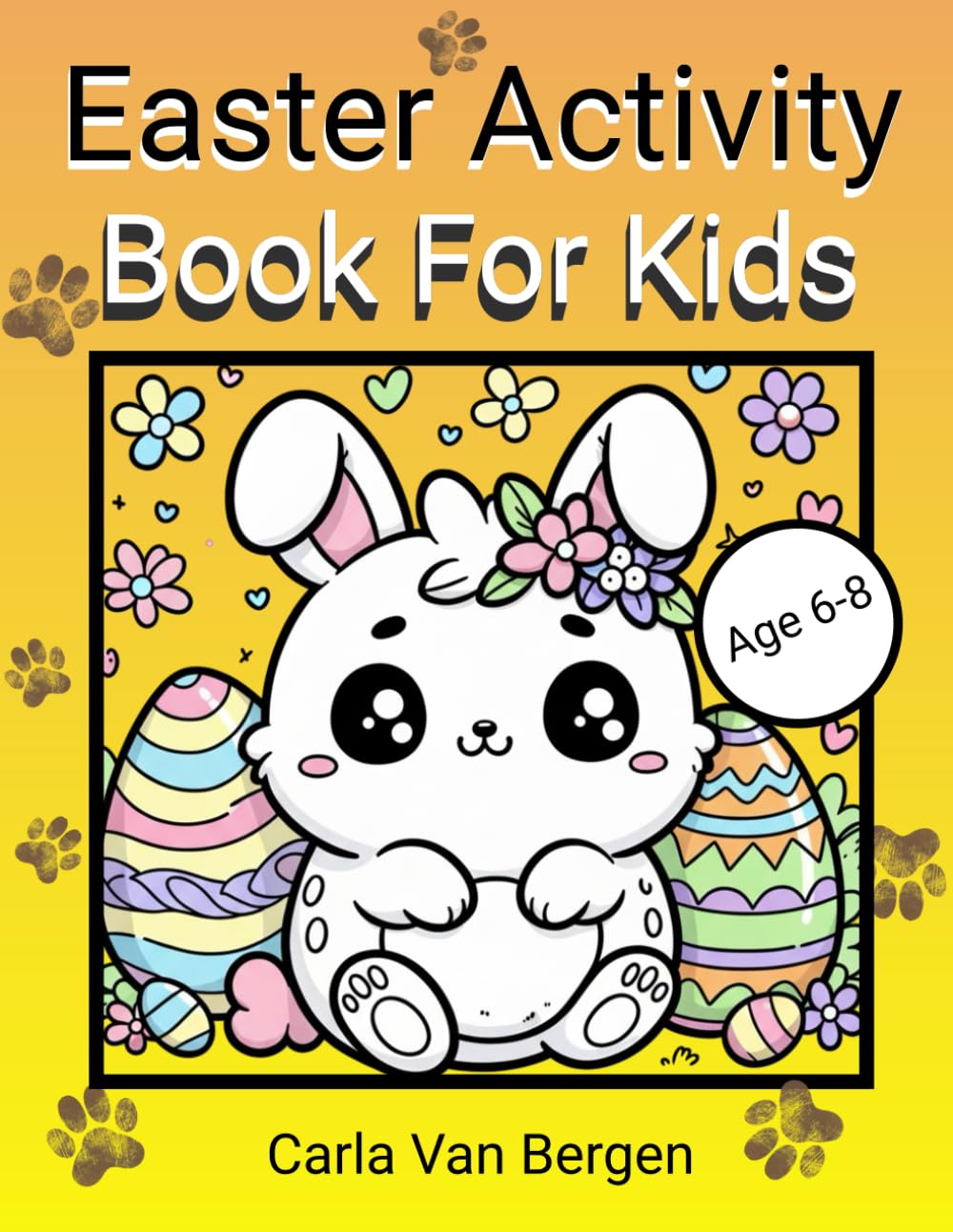 Easter Fun for Kids: An Activity Book for Kids Age 6-8