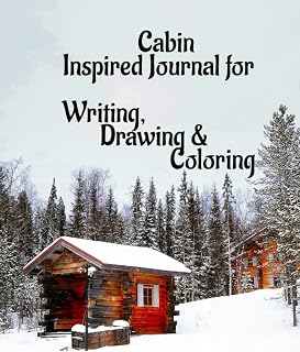 Independently published Cabin Inspired Journal for Writing, Drawing & Coloring
