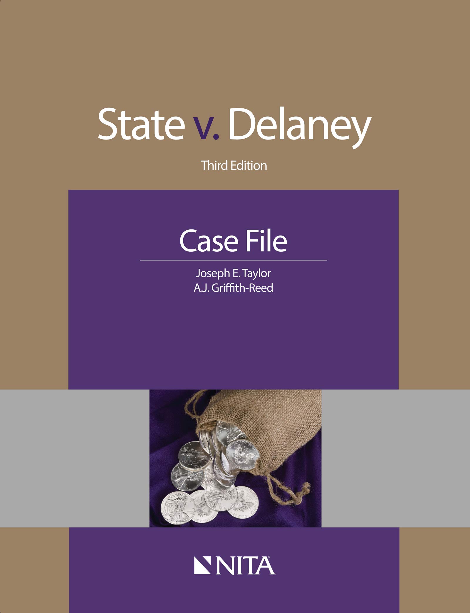 State v. Delaney: Third Edition Case File (NITA)