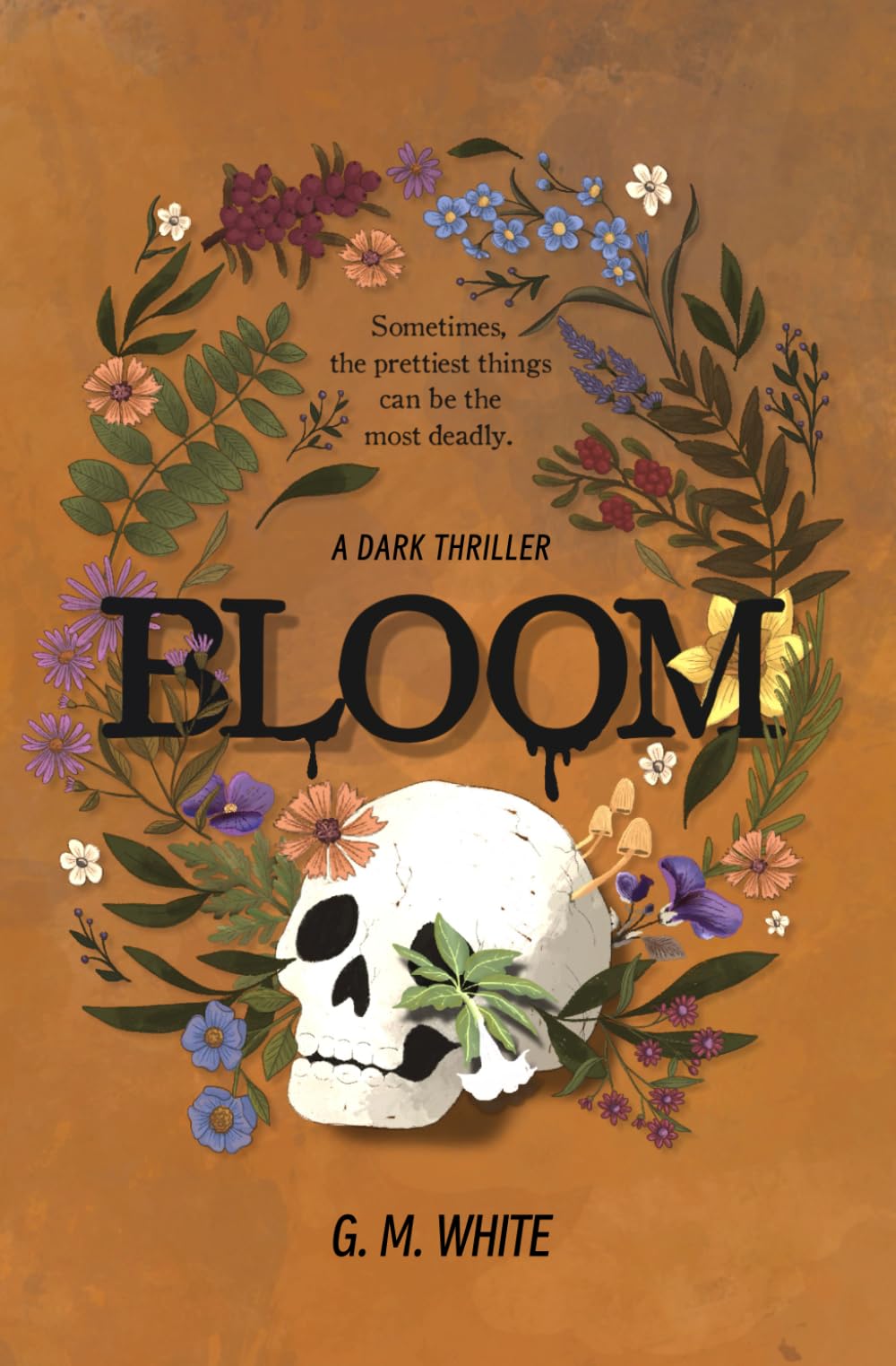 Bloom: A dark psychological thriller