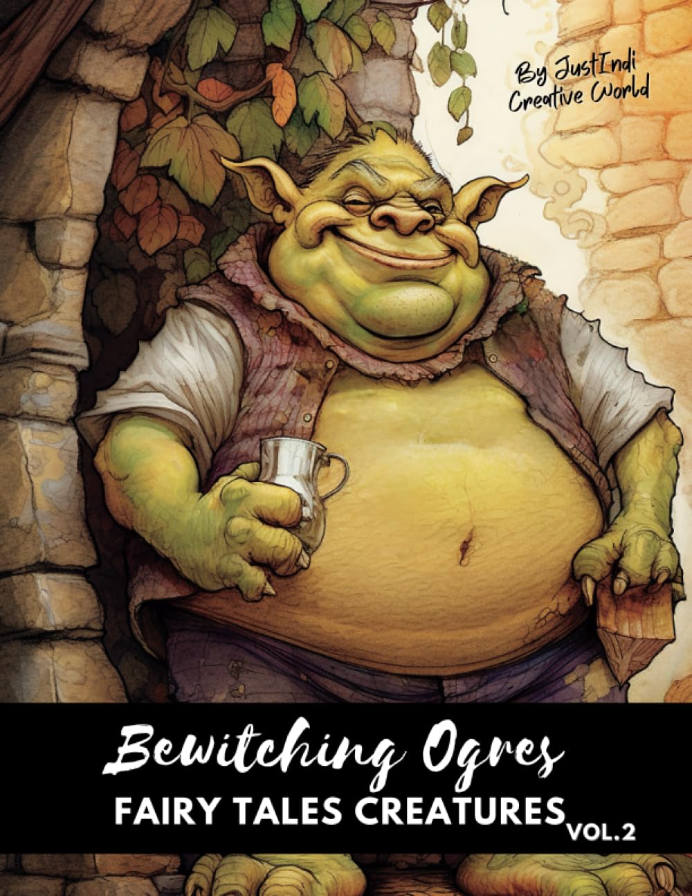 Bewitching Ogres , Fairy Tales Creatures vol.2: Whimsical Coloring Book