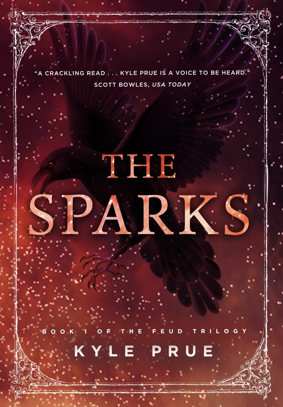The Sparks: Book I of the Feud Trilogy: 1