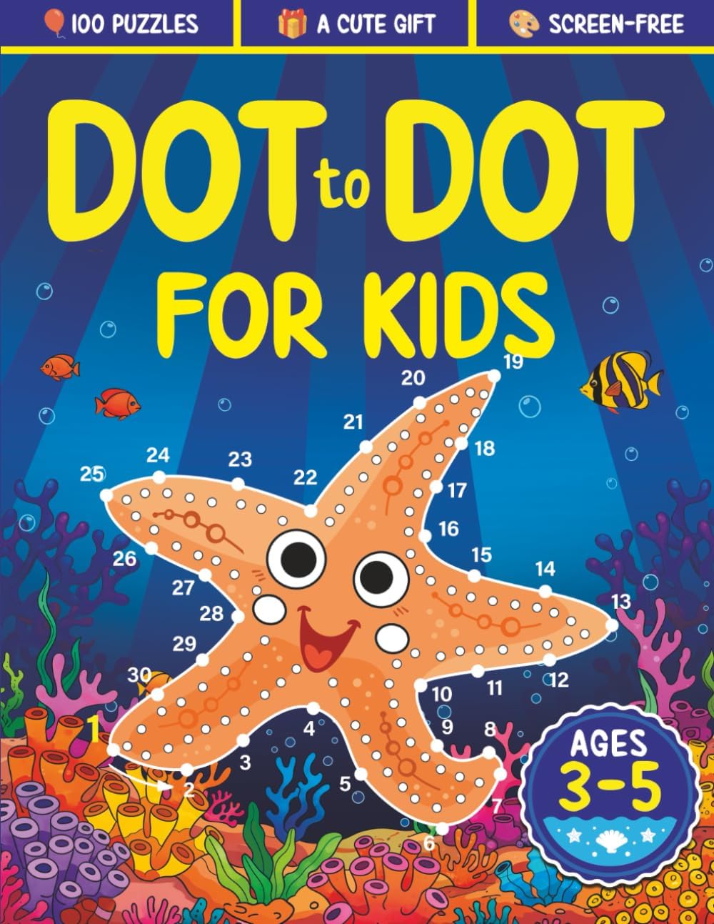 Dot to Dot for Kids Ages 3-5: 100 Fun Connect the Dots Puzzles for Children - Activity Book for Learning - 3, 4 and 5 Year Olds (Dot to Dot Books for Children)