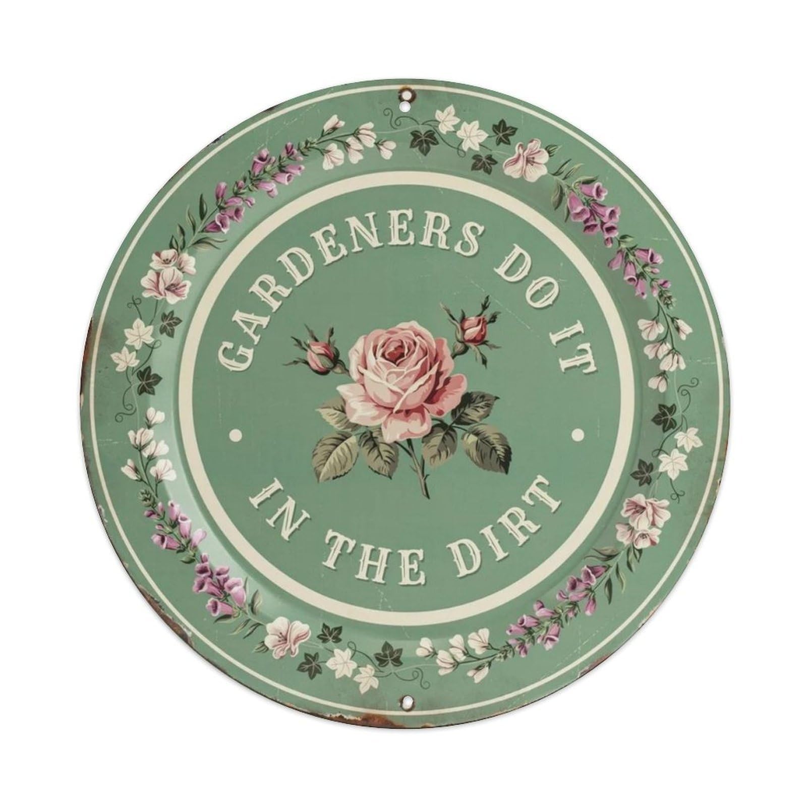 British Cottage Garden Gardeners Do It In The Dirt Metal Tin Sign Plaque