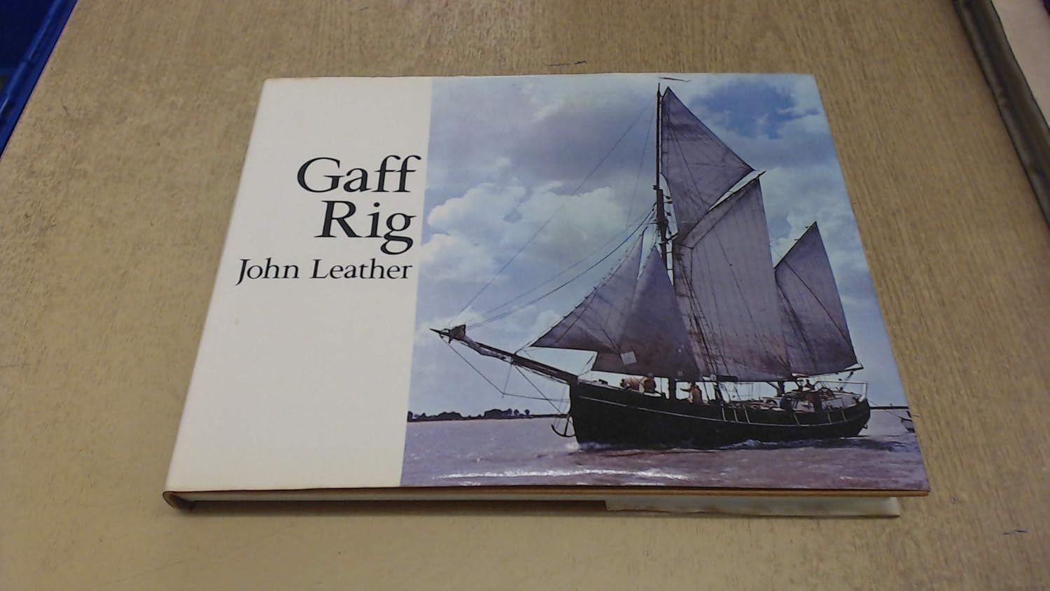 Gaff rig;: Leather, John: 9780229974894: Amazon.com: Books