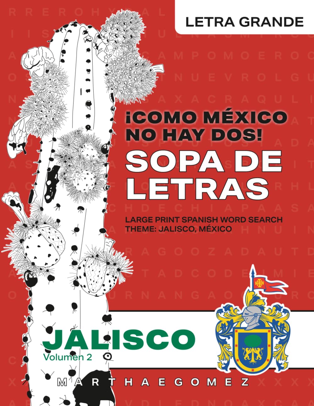Como México No Hay Dos - Sopa de Letras: Jalisco Vol. 2