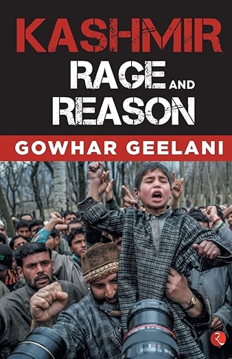 KASHMIR RAGE AND REASON