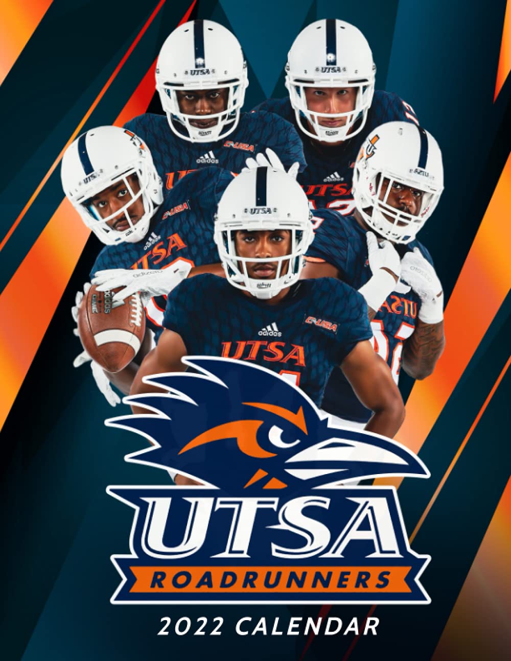 UTSA Roadrunners 2022 Calendar: New Designs For 2022, Calendar 2022, 12 Months